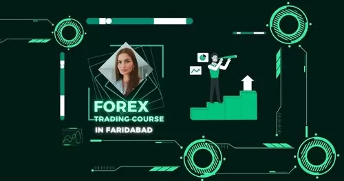 Forex Trading Course in Faridabad
